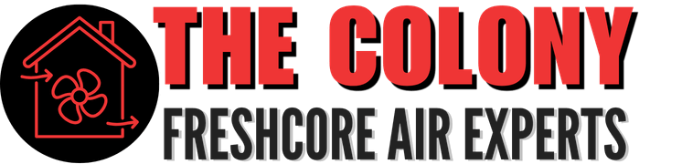 The Colony FreshCore Air Experts